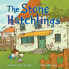 The Stone Hatchlings The Stone Hatchlings