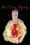 As I Lay Dying by Katie  Miller