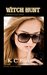 Witch Hunt (Witch-Game Series)