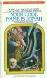 Your Code Name Is Jonah (Choose Your Own Adventure #6) Your Code Name Is Jonah (Choose Your Own Adventure #6)