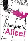 Ich bin´s, Alice! Ich bin´s, Alice!