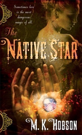 The Native Star (Veneficas Americana, #1)