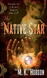 The Native Star (Veneficas Americana, #1)