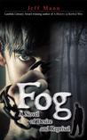 Fog by Jeff Mann