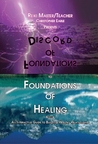 Foundations of Discord to Foundations of Healing (Book, # 4) ... by Christopher Earle Foundations of Discord to Foundations of Healing (Book, # 4) ... by Christopher Earle