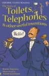 Toilets, Telephones and Other Useful Inventions