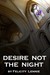 Desire Not The Night (Out O...