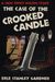 The Case of the Crooked Candle (Hardcover)