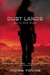 Dust Lands by Moira Young