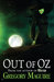 Out of Oz (Wicked Years, #4)