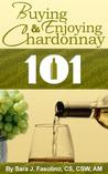 Wine 101 by Sara Fasolino