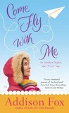 Come Fly With Me (Alaskan Nights, #2)