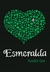 Esmeralda (Joyas Preciosas, #3)