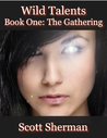 The Gathering (Wild Talents, #1)