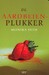De Aardbeienplukker (Hardcover)