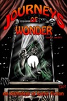 Journeys of Wonder, Volume 1