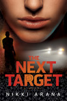 The Next Target by Nikki Arana