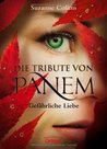 Die Tribute von Panem by Suzanne Collins