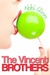 The Vincent Brothers (The V...