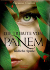 Die Tribute von Panem by Suzanne Collins