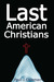 Last American Christians
