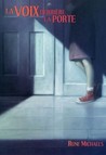 La voix derrière la porte La voix derrière la porte