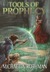 Tools of Prophecy (The Prop...