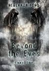 Beyond the Eyes by Rebekkah Ford