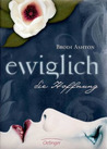 Ewiglich die Hoffnung (Everneath, #2)