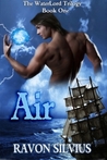 Air (WaterLord Trilogy, #1) Air (WaterLord Trilogy, #1)