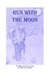 Run with the Moon (Children...