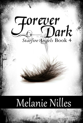 Forever Dark by Melanie Nilles