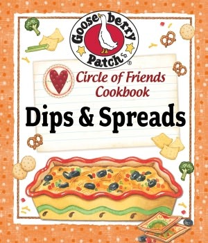 Circle of Friends Cookbook - 25 Dip & Spread Recipes