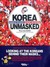 Korea Unmasked: In Search Of The Country, The Society And The People