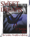 Sweet Dreams (The Lyndsey Roughton Anthology) Sweet Dreams (The Lyndsey Roughton Anthology)