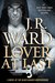 Lover At Last by J.R. Ward Lover At Last by J.R. Ward