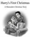 Harry's First Christmas Harry's First Christmas