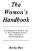 The Woman's Handbook: Every...
