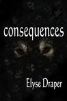 Consequences (Freewill, #2) Consequences (Freewill, #2)