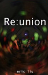 Re: union (Free Science Fiction eBook Short Story) Re: union (Free Science Fiction eBook Short Story)