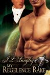 My Regelence Rake by J.L. Langley My Regelence Rake by J.L. Langley