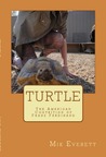Turtle by Mik Everett Turtle by Mik Everett