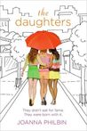 The Daughters by Joanna Philbin The Daughters by Joanna Philbin