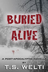 Buried Alive (No Shelter, #3)