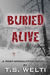 Buried Alive (No Shelter, #3)