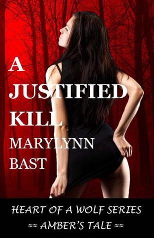 A Justified Kill (Heart of a Wolf, #0.5)