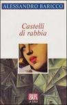 Castelli di rabbia Castelli di rabbia