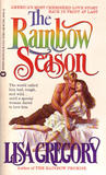 The Rainbow Season by Lisa Gregory The Rainbow Season by Lisa Gregory