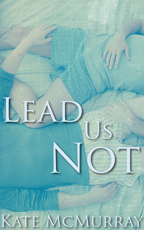 Lead Us Not (Love is Always Write)
