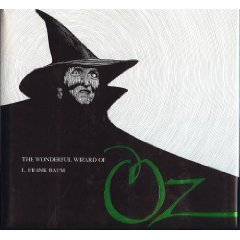 The Wonderful Wizard of Oz (The Pennyroyal Press Edition)